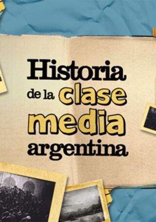 Historia de la clase media argentina